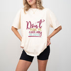 Don't Make Me Call Colorful Design - Sister Unisex Crewneck T-Shirt Sweatshirt Hoodie