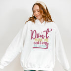 Don't Make Me Call Colorful Design - Sister Unisex Crewneck T-Shirt Sweatshirt Hoodie