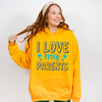 I Love My Parents - Parents Unisex Crewneck T-Shirt Sweatshirt Hoodie