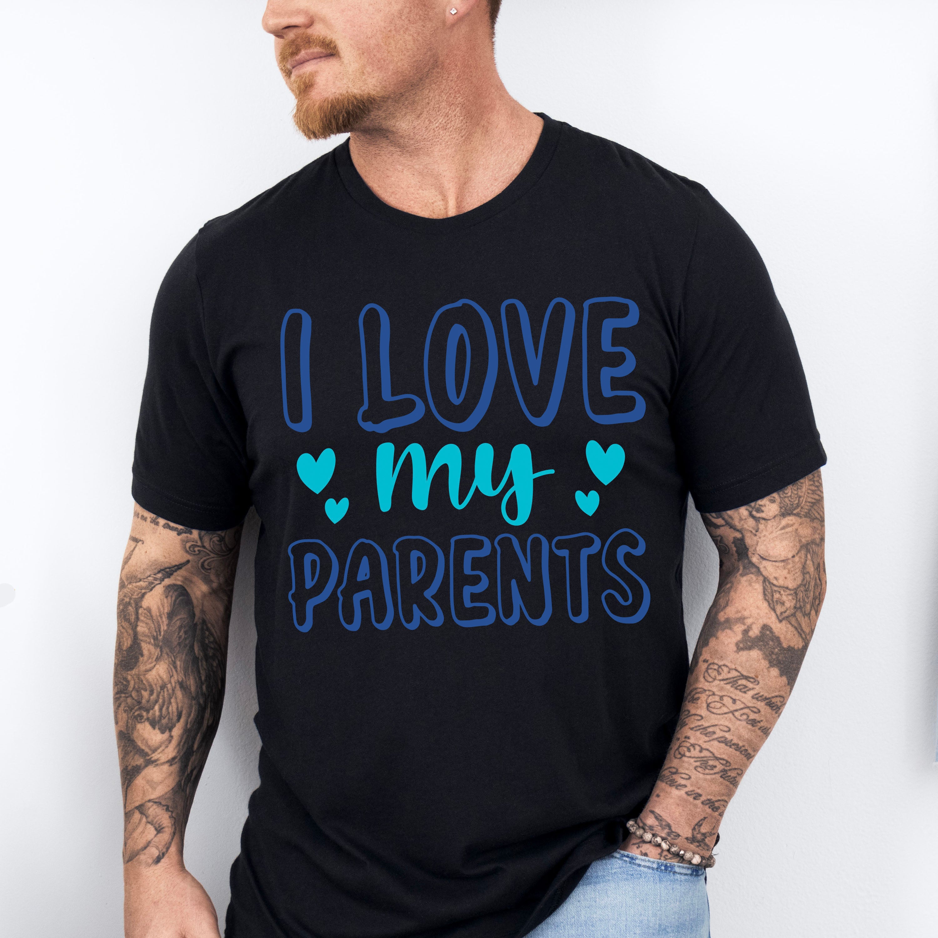 I Love My Parents - Parents Unisex Crewneck T-Shirt Sweatshirt Hoodie