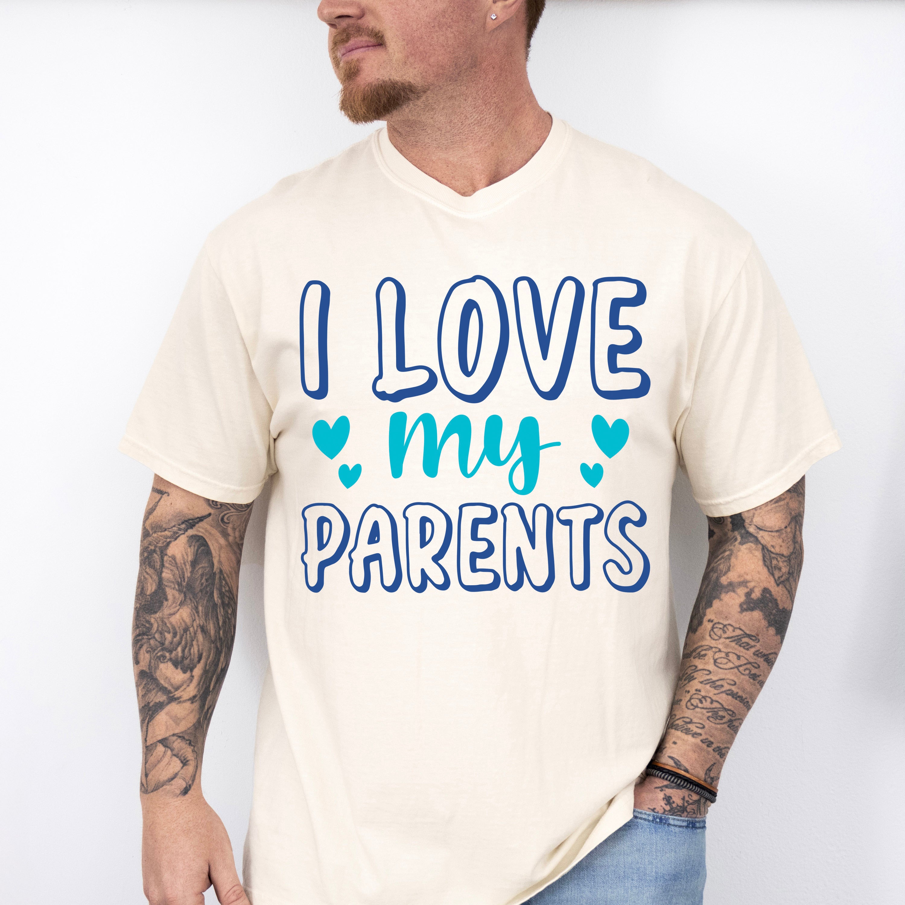 I Love My Parents - Parents Unisex Crewneck T-Shirt Sweatshirt Hoodie