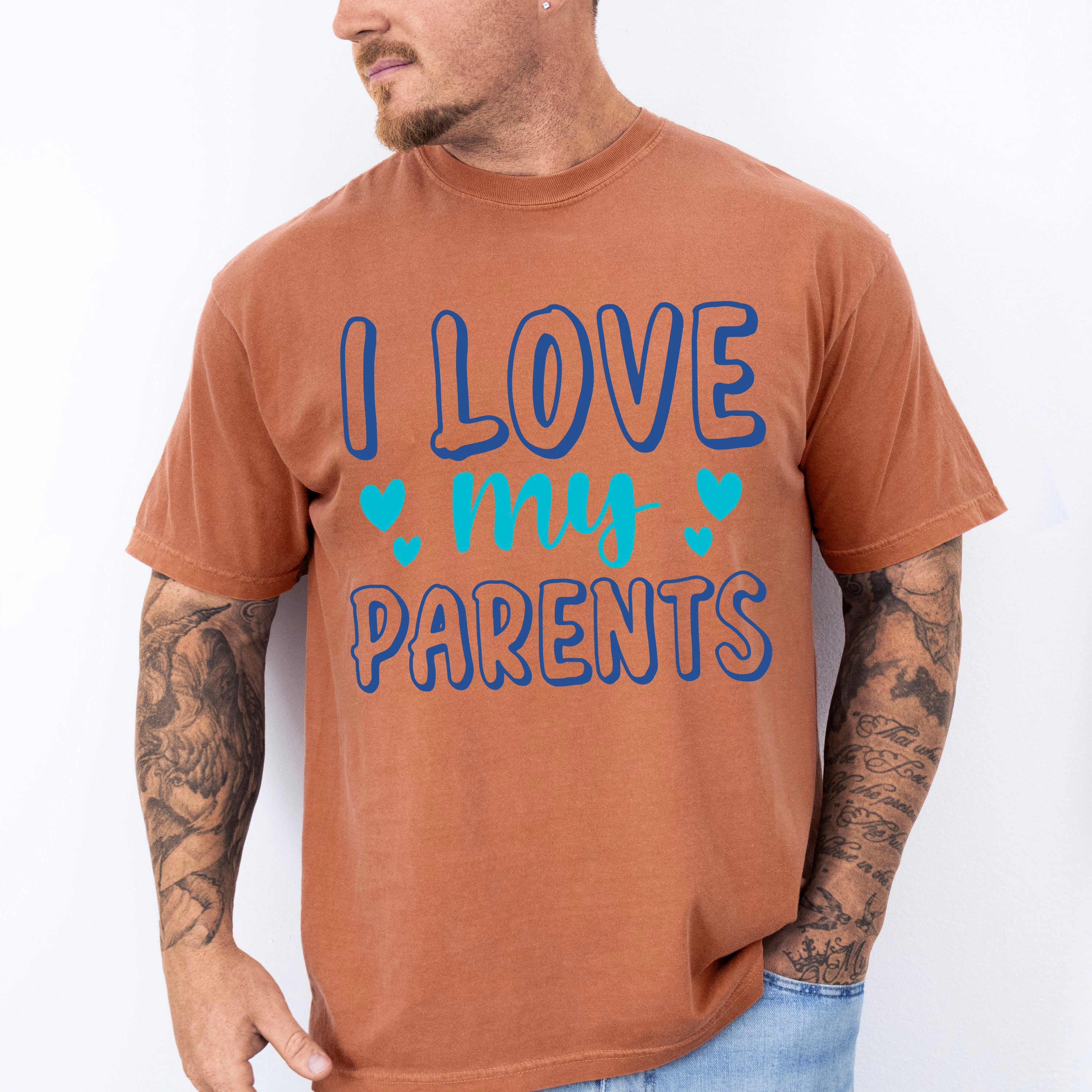 I Love My Parents - Parents Unisex Crewneck T-Shirt Sweatshirt Hoodie