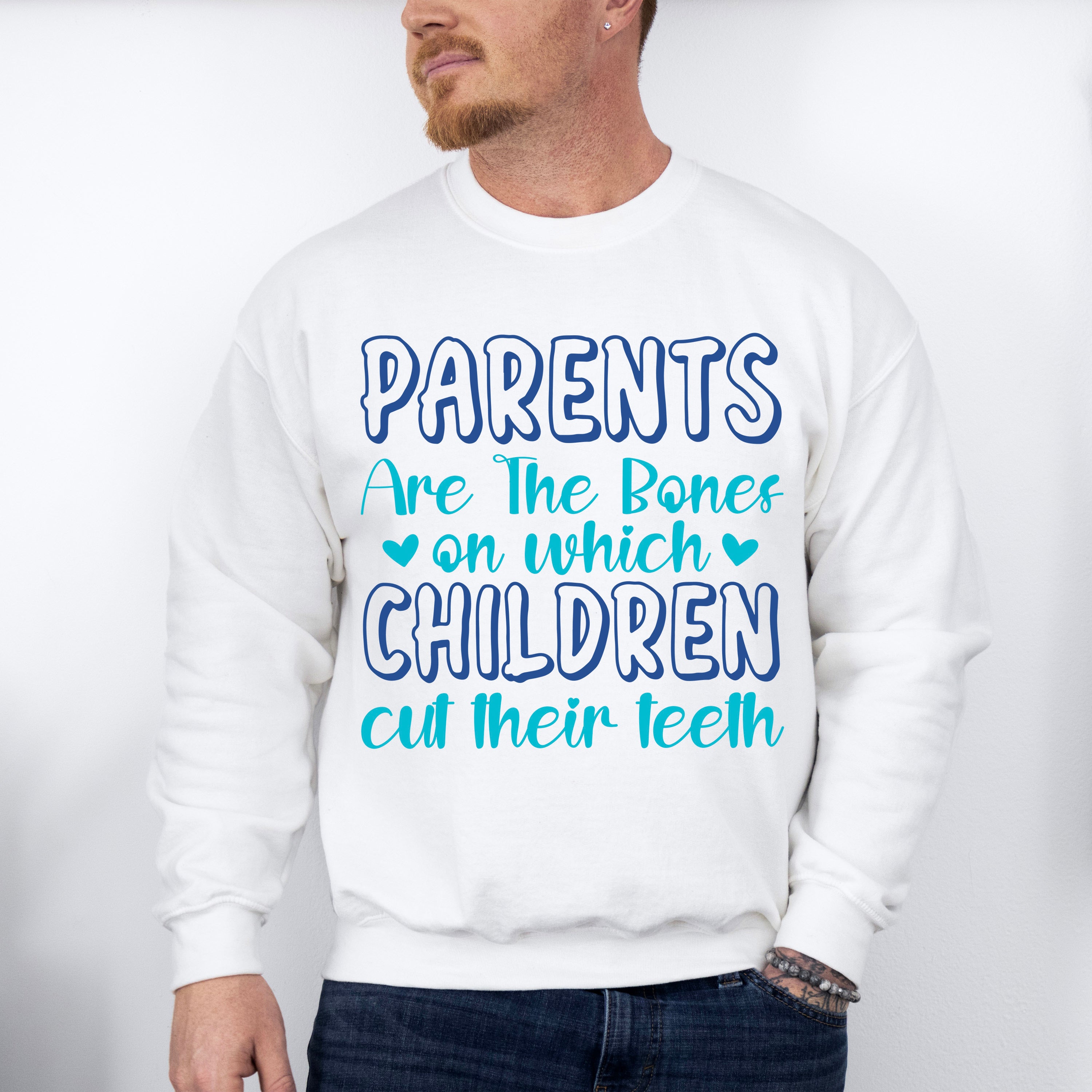 Parents Are The Bones - Parents Unisex Crewneck T-Shirt Sweatshirt Hoodie