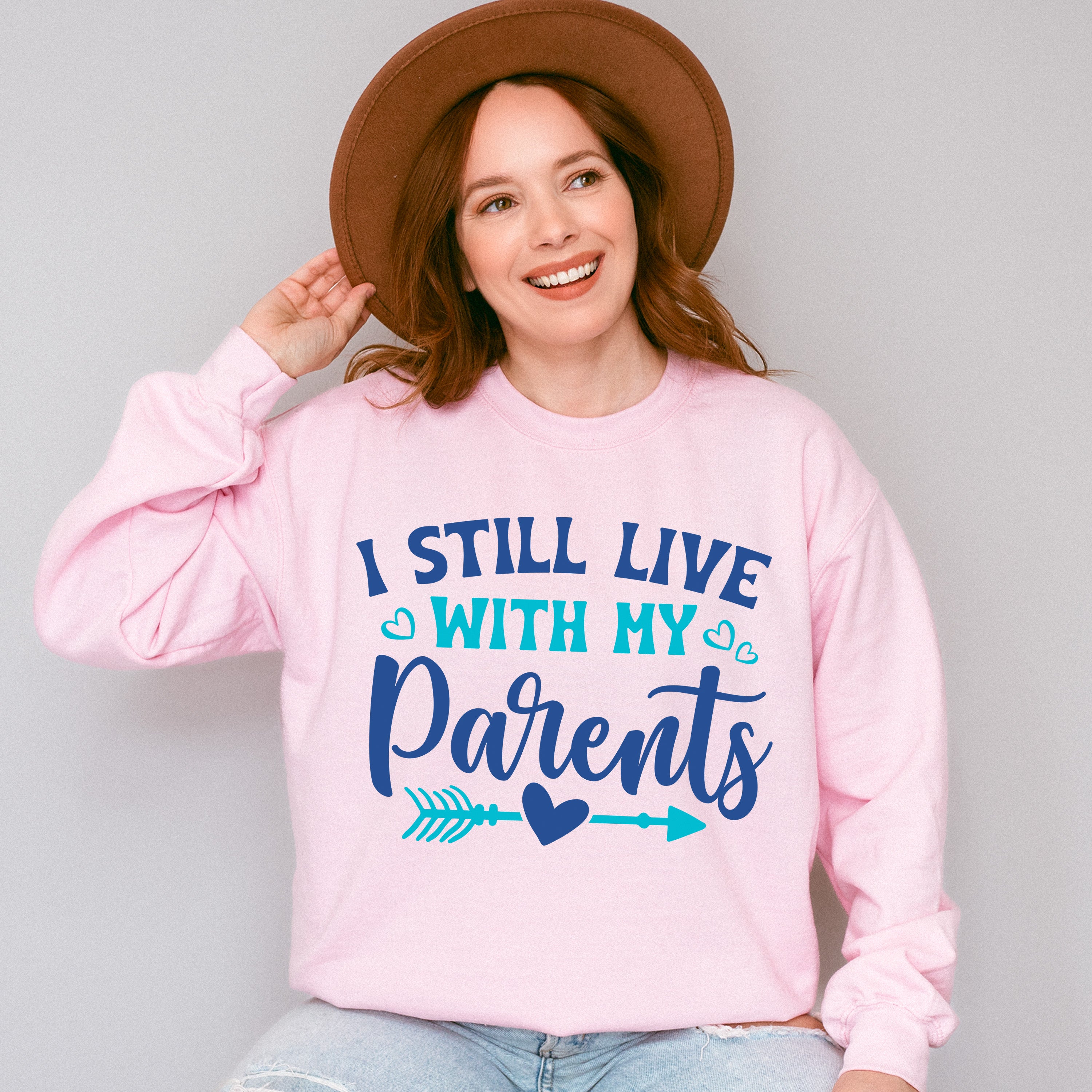 I Still Live With My Parents - Parents Unisex Crewneck T-Shirt Sweatshirt Hoodie