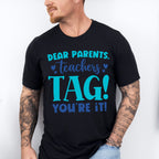 Dear Parents Teachers - Parents Unisex Crewneck T-Shirt Sweatshirt Hoodie