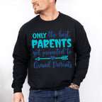 Only The Best Parents - Parents Unisex Crewneck T-Shirt Sweatshirt Hoodie