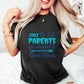 Only The Best Parents - Parents Unisex Crewneck T-Shirt Sweatshirt Hoodie