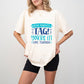 Tag It You're It - Parents Unisex Crewneck T-Shirt Sweatshirt Hoodie