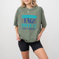 Tag It You're It - Parents Unisex Crewneck T-Shirt Sweatshirt Hoodie