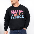 Small But Fierce - Kids Unisex Crewneck T-Shirt Sweatshirt Hoodie