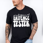 Professional Patience Tester - Kids Unisex Crewneck T-Shirt Sweatshirt Hoodie