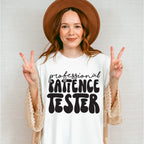 Professional Patience Tester - Kids Unisex Crewneck T-Shirt Sweatshirt Hoodie
