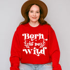 Born To Be Wild - Kids Unisex Crewneck T-Shirt Sweatshirt Hoodie