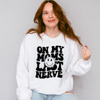 On My Moms Last Nerve - Kids Unisex Crewneck T-Shirt Sweatshirt Hoodie