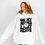 On My Moms Last Nerve - Kids Unisex Crewneck T-Shirt Sweatshirt Hoodie
