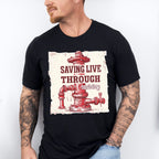 Saving Live Through Training - Firefighter Unisex Crewneck T-Shirt Sweatshirt Hoodie