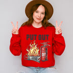 Put Out - Firefighter Unisex Crewneck T-Shirt Sweatshirt Hoodie