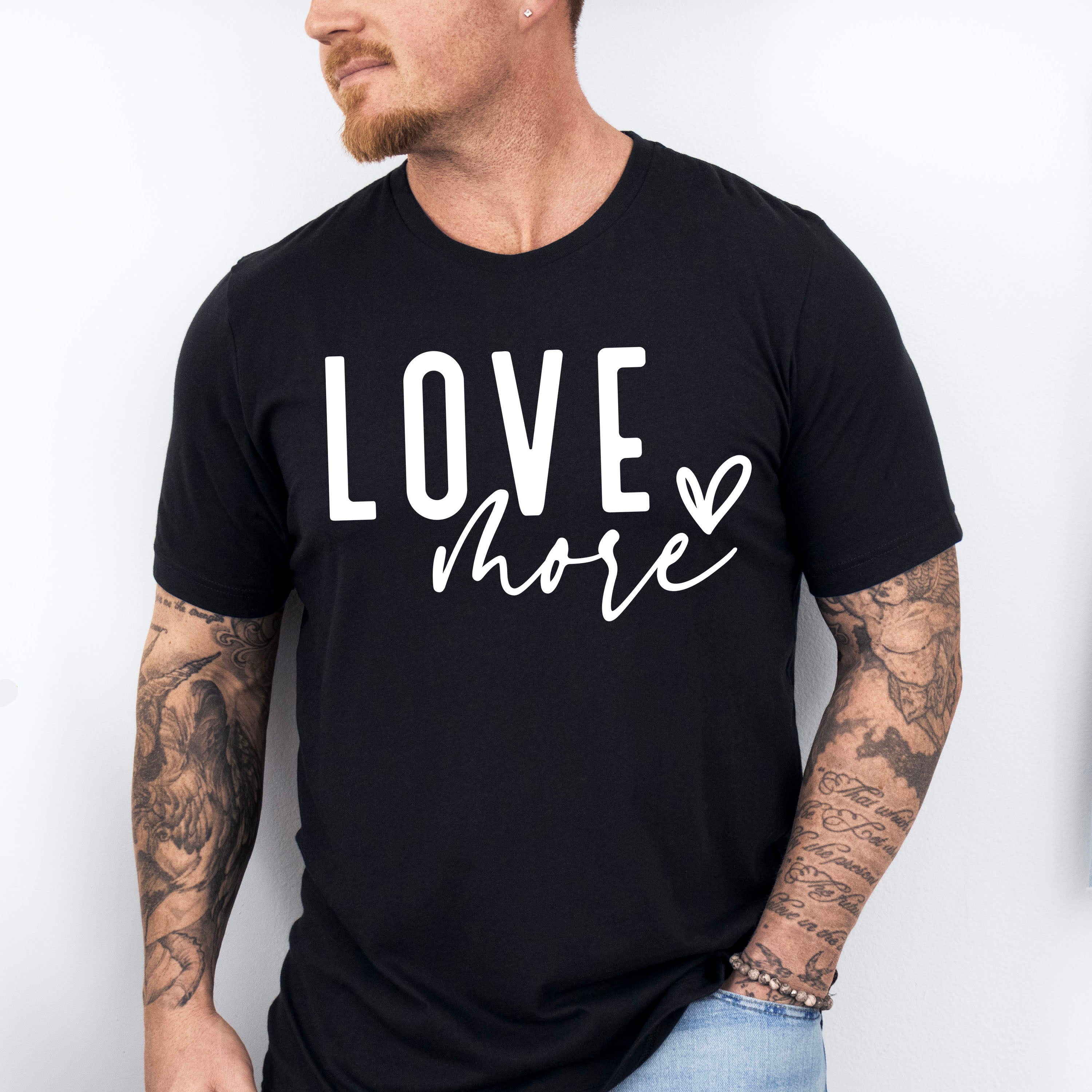 Love More - Valentines Theme Unisex Crewneck T-Shirt Sweatshirt Hoodie