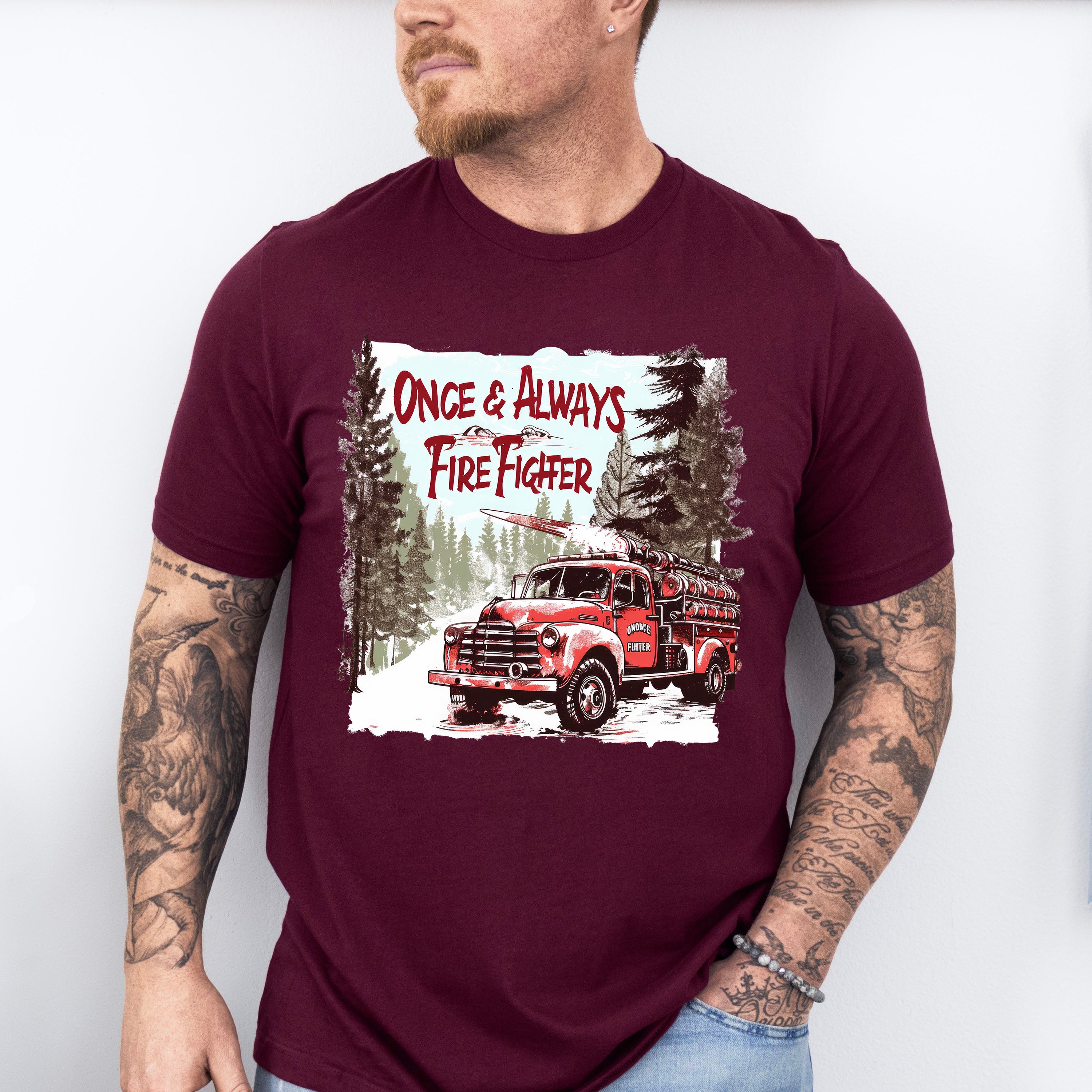 Once &amp; Always Firefighter Design - Firefighter Unisex Crewneck T-Shirt Sweatshirt Hoodie