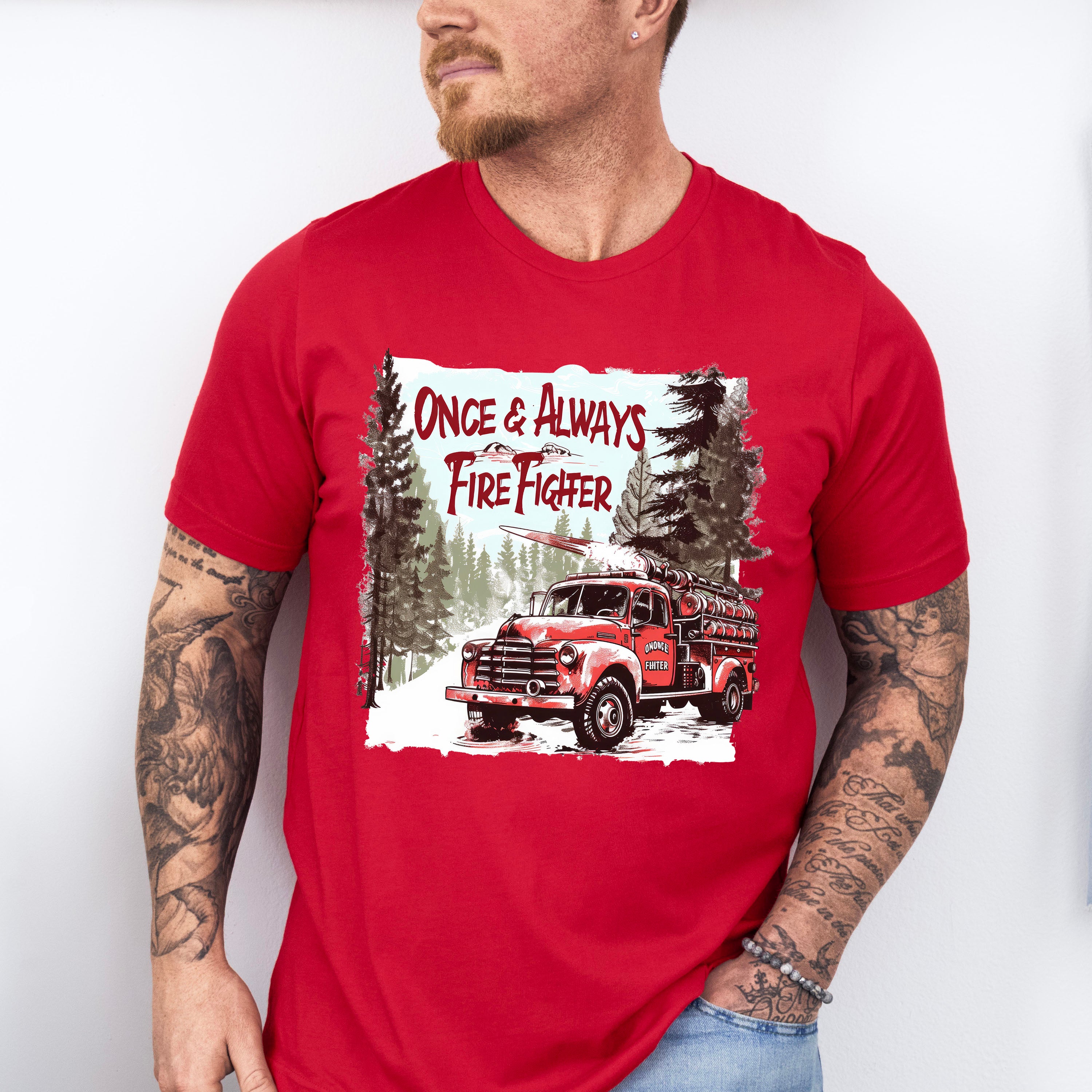 Once &amp; Always Firefighter Design - Firefighter Unisex Crewneck T-Shirt Sweatshirt Hoodie