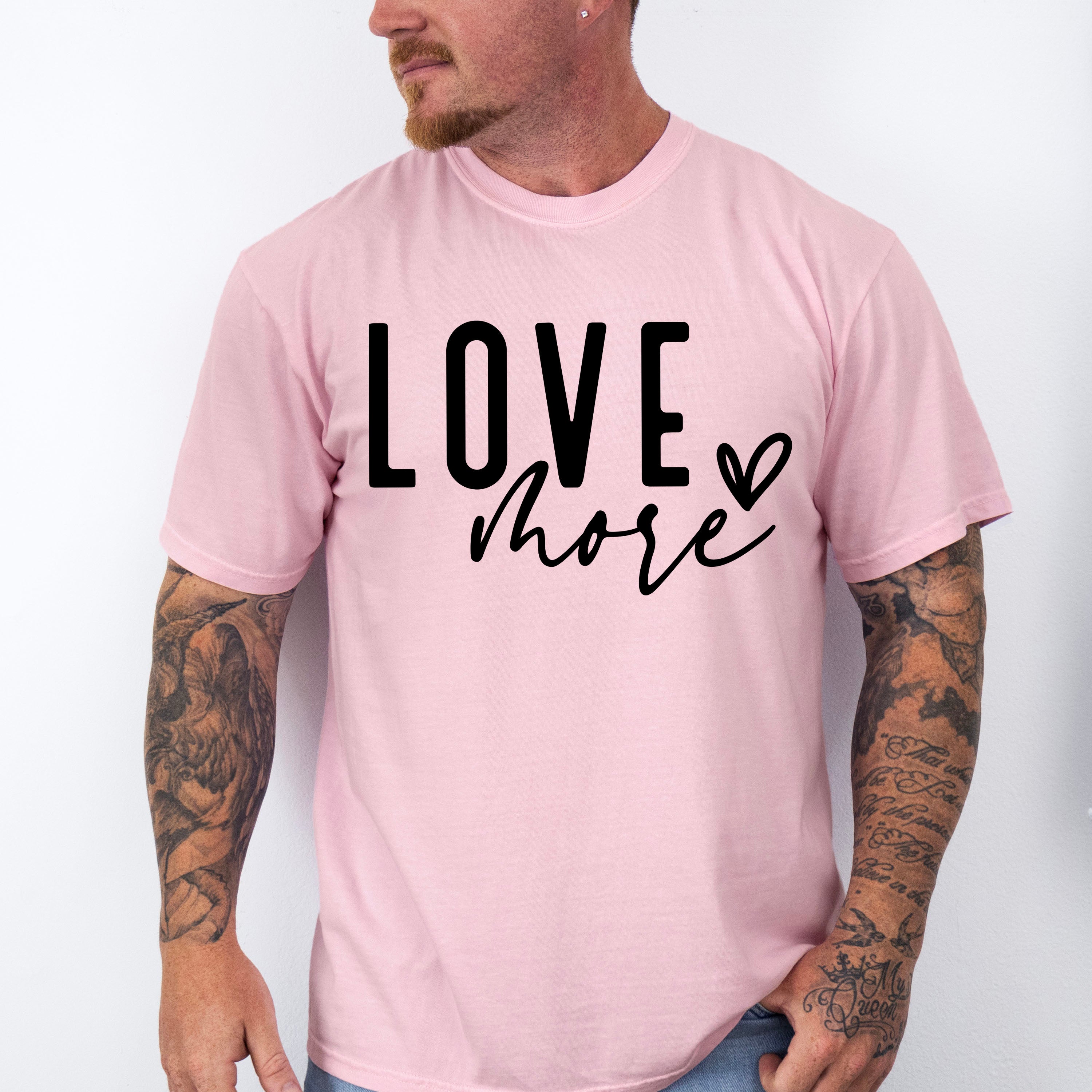 Love More - Valentines Theme Unisex Crewneck T-Shirt Sweatshirt Hoodie