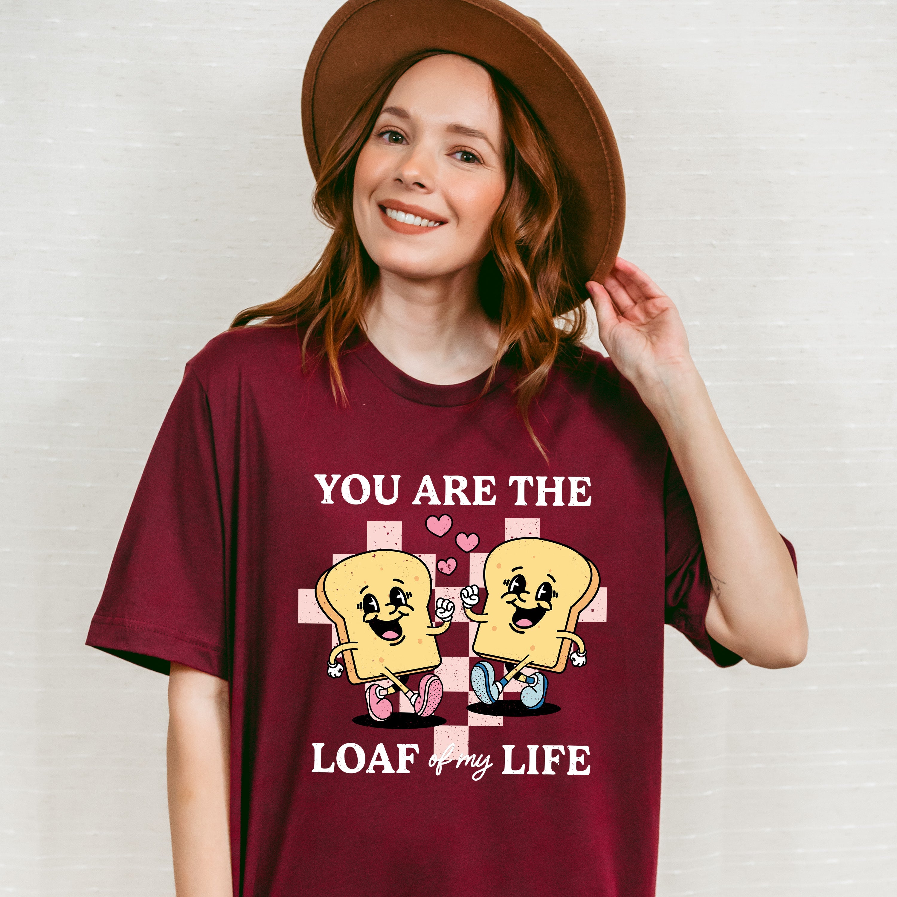 You Are The Loaf of My Life - Valentines Theme Unisex Crewneck T-Shirt Sweatshirt Hoodie