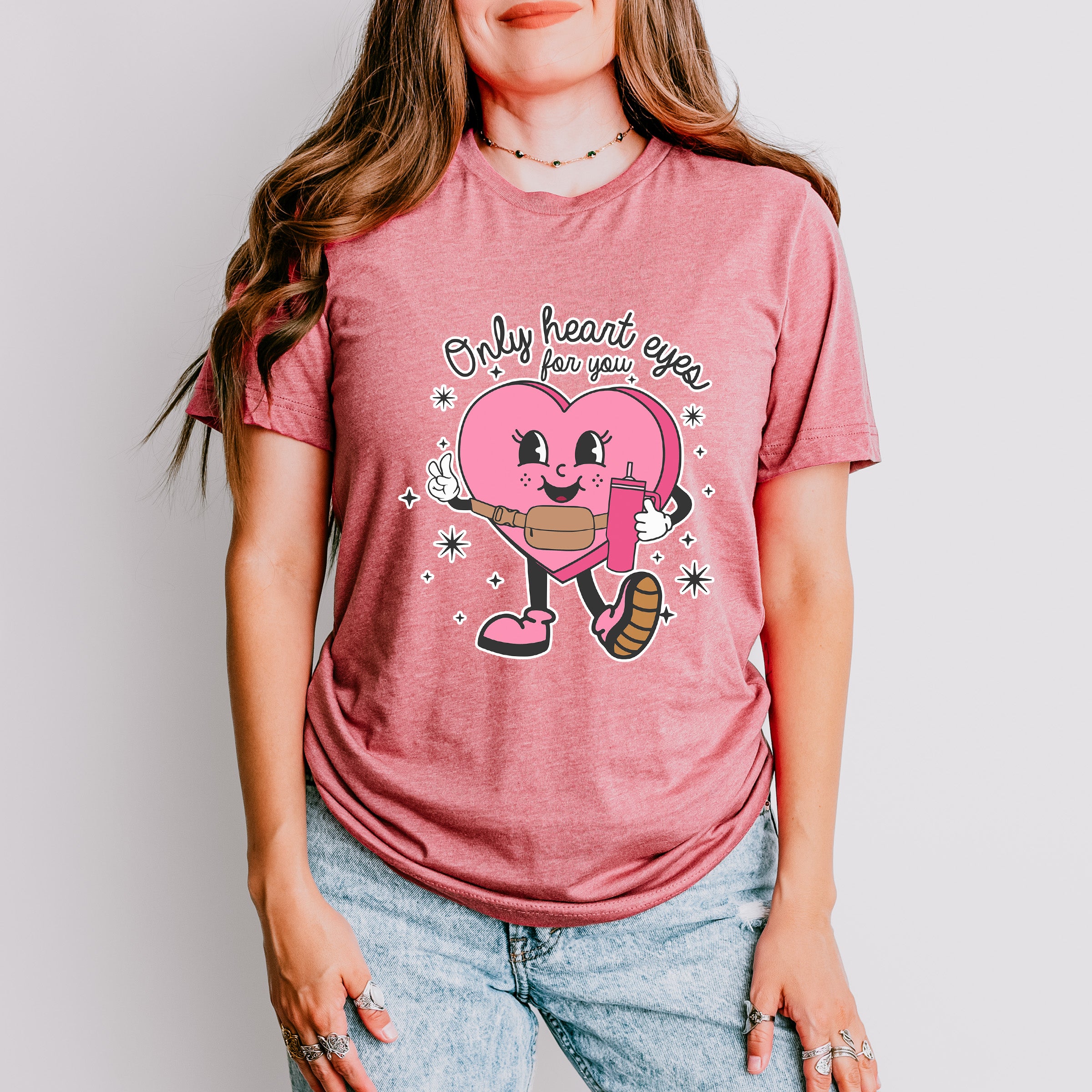 Only Heart Eyes For You - Valentines Theme Unisex Crewneck T-Shirt Sweatshirt Hoodie