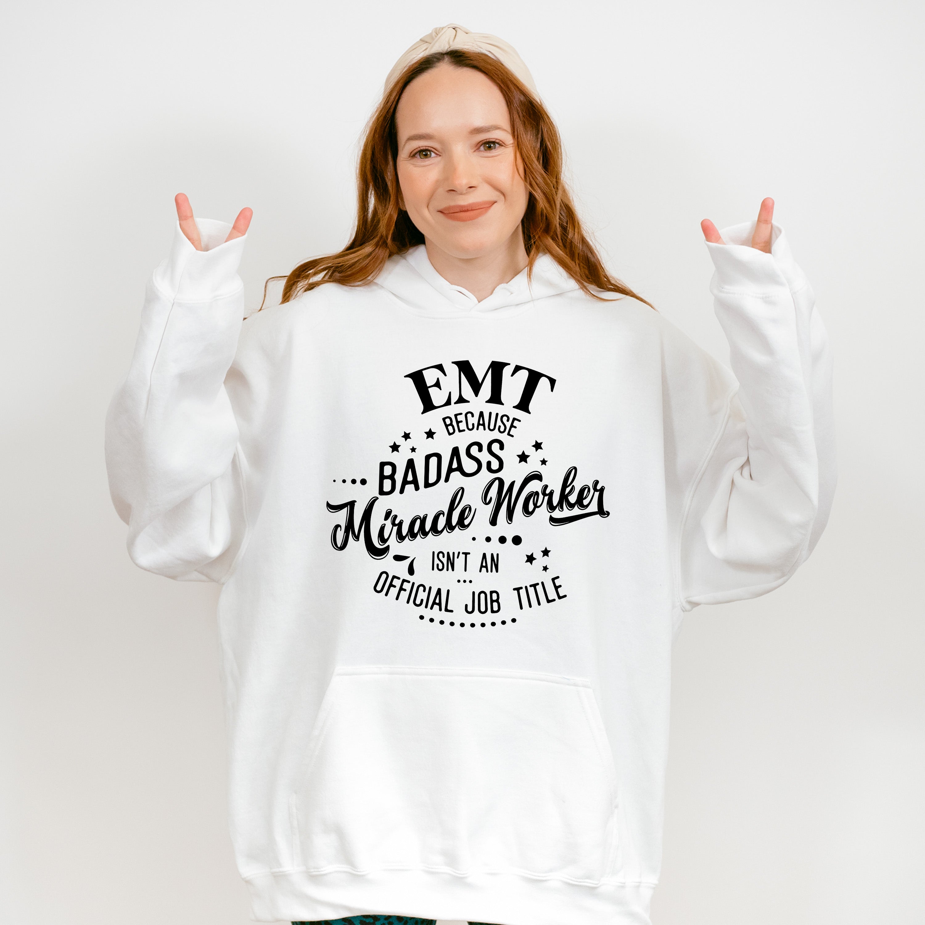 Badass Miracle Worker - EMT Unisex Crewneck T-Shirt Sweatshirt Hoodie