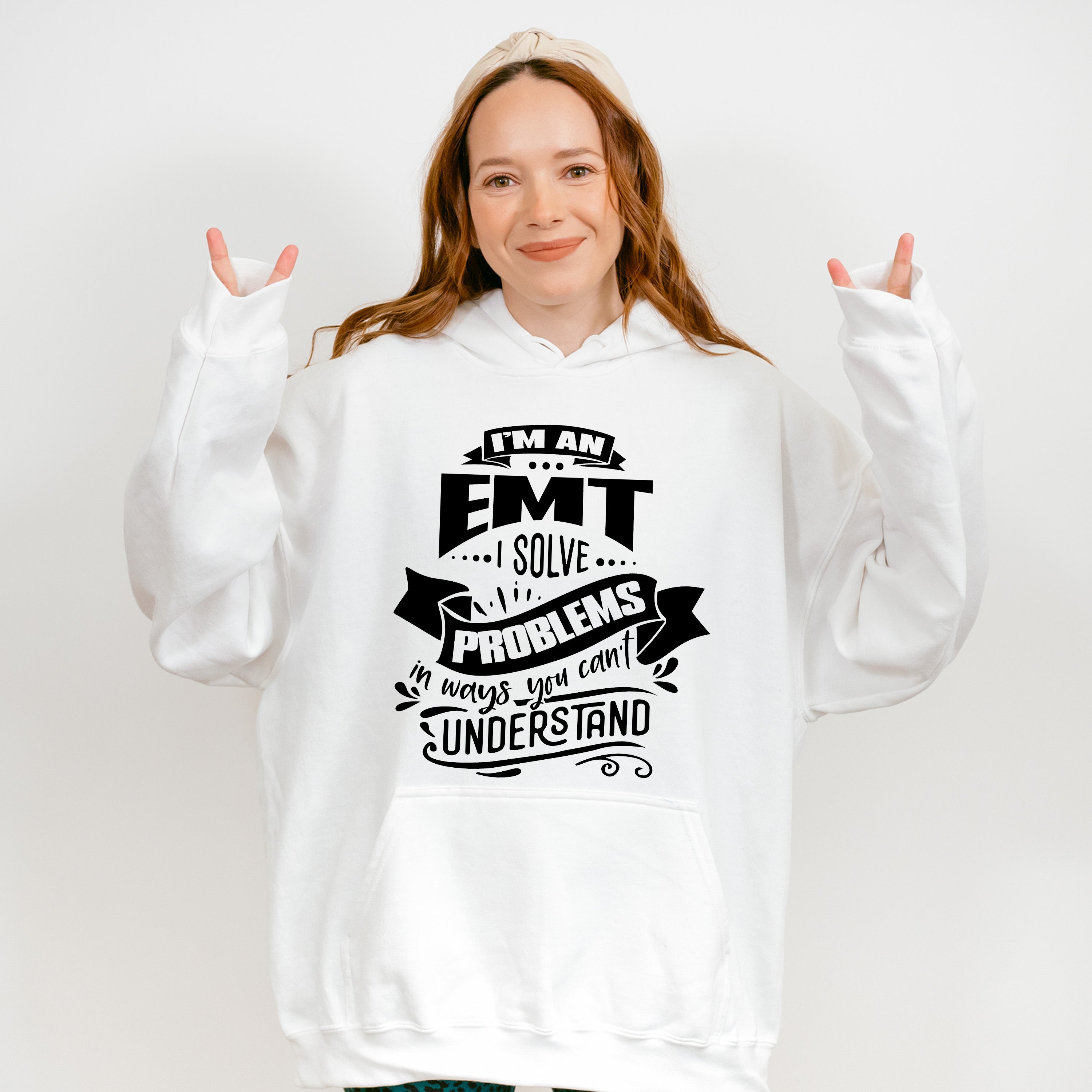 I'm an EMT I Solve Problems - EMT Unisex Crewneck T-Shirt Sweatshirt Hoodie