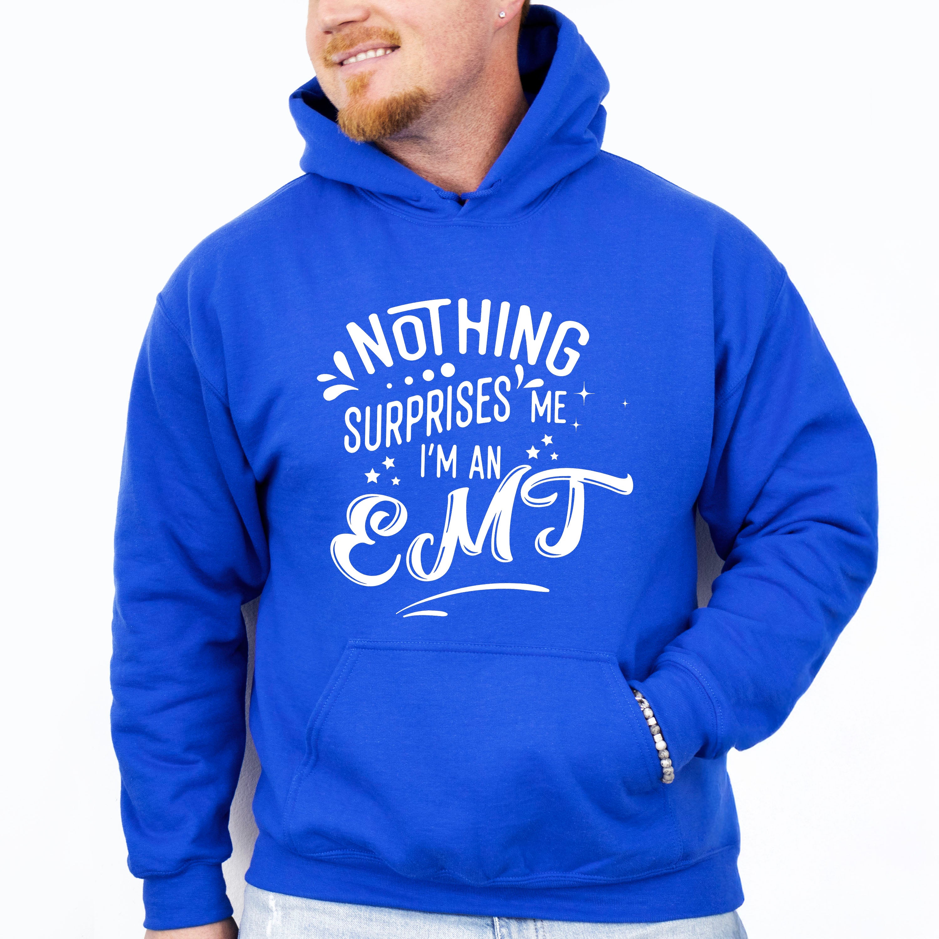 Nothing Surprises Me - EMT Unisex Crewneck T-Shirt Sweatshirt Hoodie