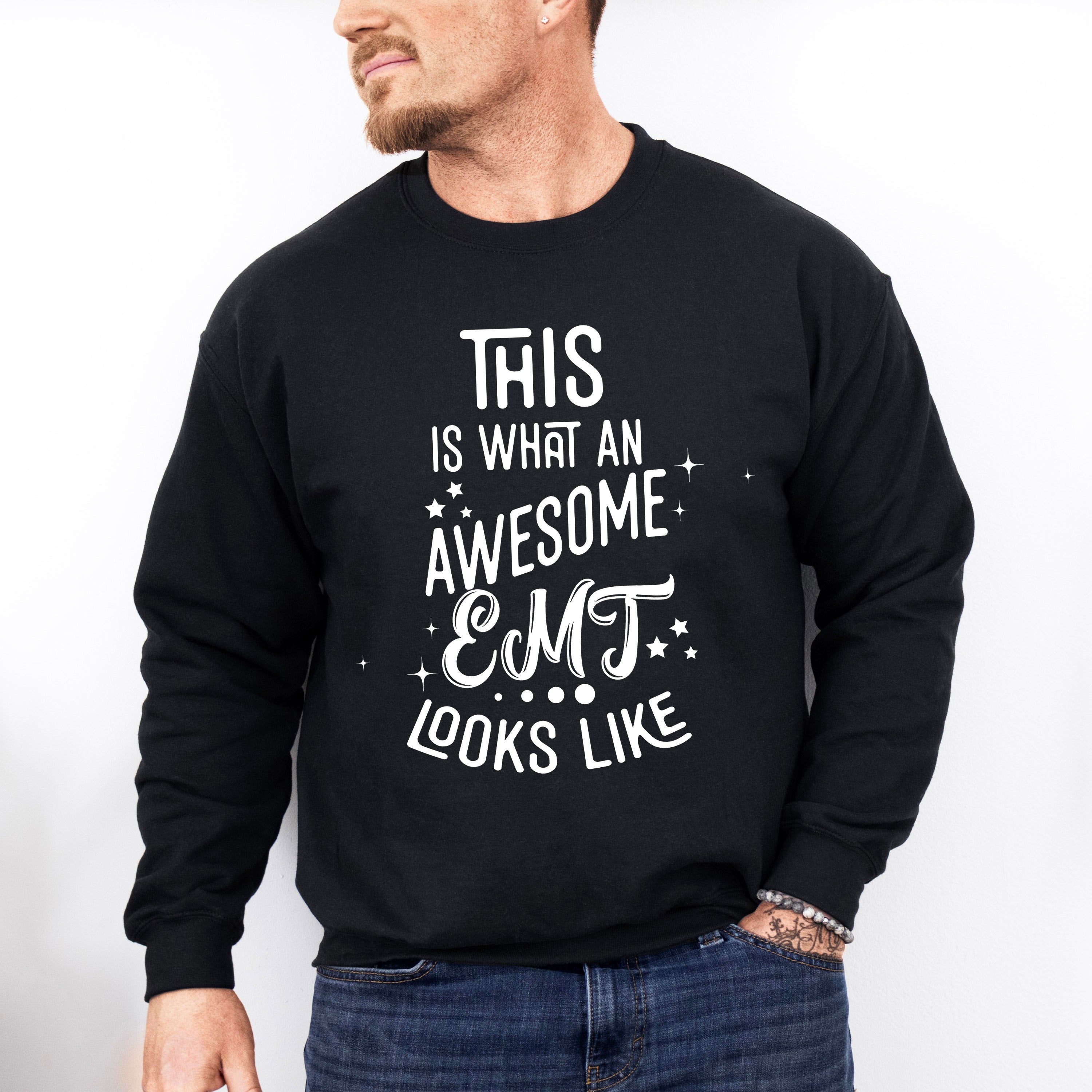 This Is What An Awesome EMT Looks Like - EMT Unisex Crewneck T-Shirt Sweatshirt Hoodie