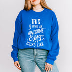 This Is What An Awesome EMT Looks Like - EMT Unisex Crewneck T-Shirt Sweatshirt Hoodie