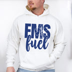 EMS Fuel - EMT Unisex Crewneck T-Shirt Sweatshirt Hoodie