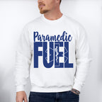 Paramedic Fuel - EMT Unisex Crewneck T-Shirt Sweatshirt Hoodie