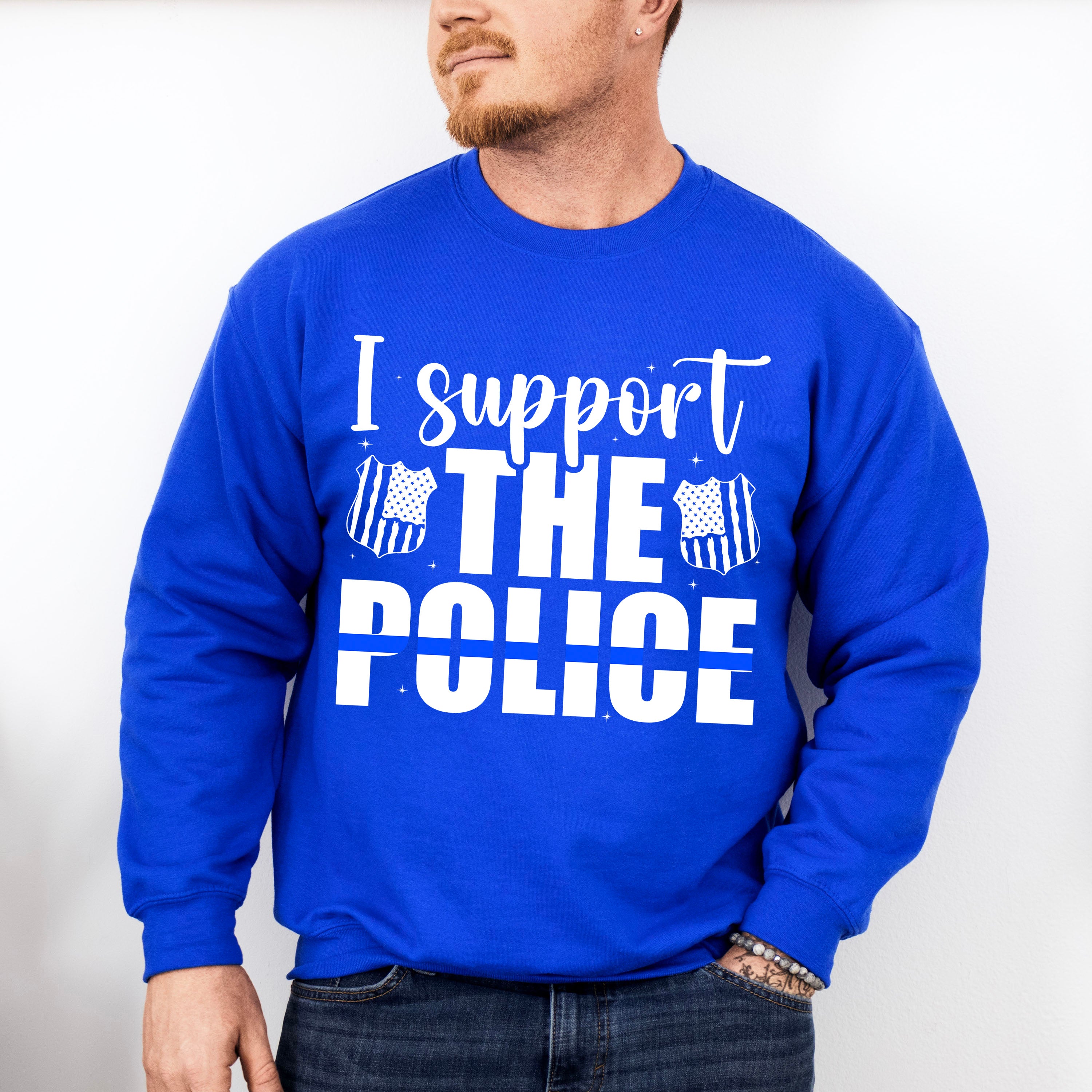 I Support The Police - Police Unisex Crewneck T-Shirt Sweatshirt Hoodie