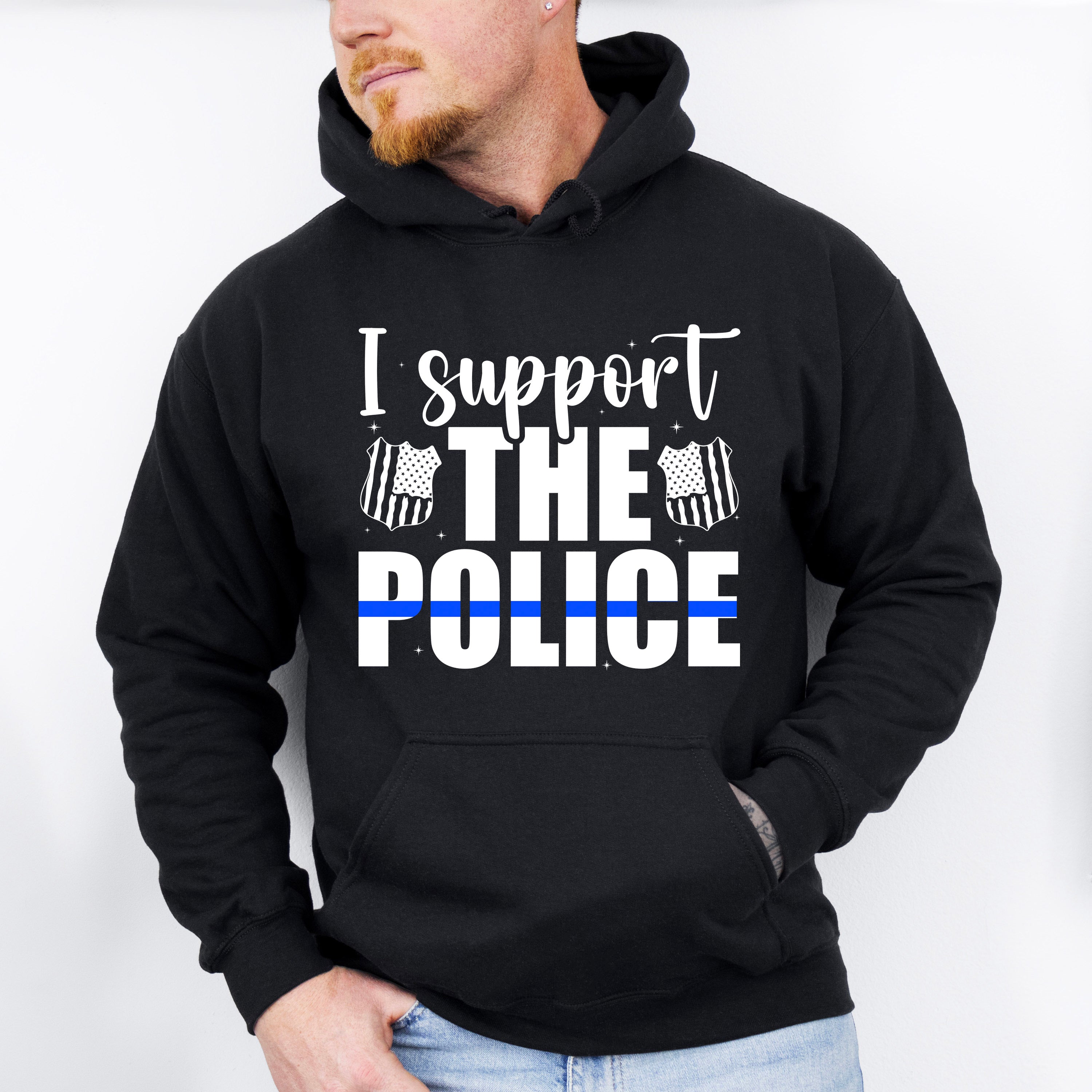 I Support The Police - Police Unisex Crewneck T-Shirt Sweatshirt Hoodie