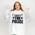 I Support The Police - Police Unisex Crewneck T-Shirt Sweatshirt Hoodie