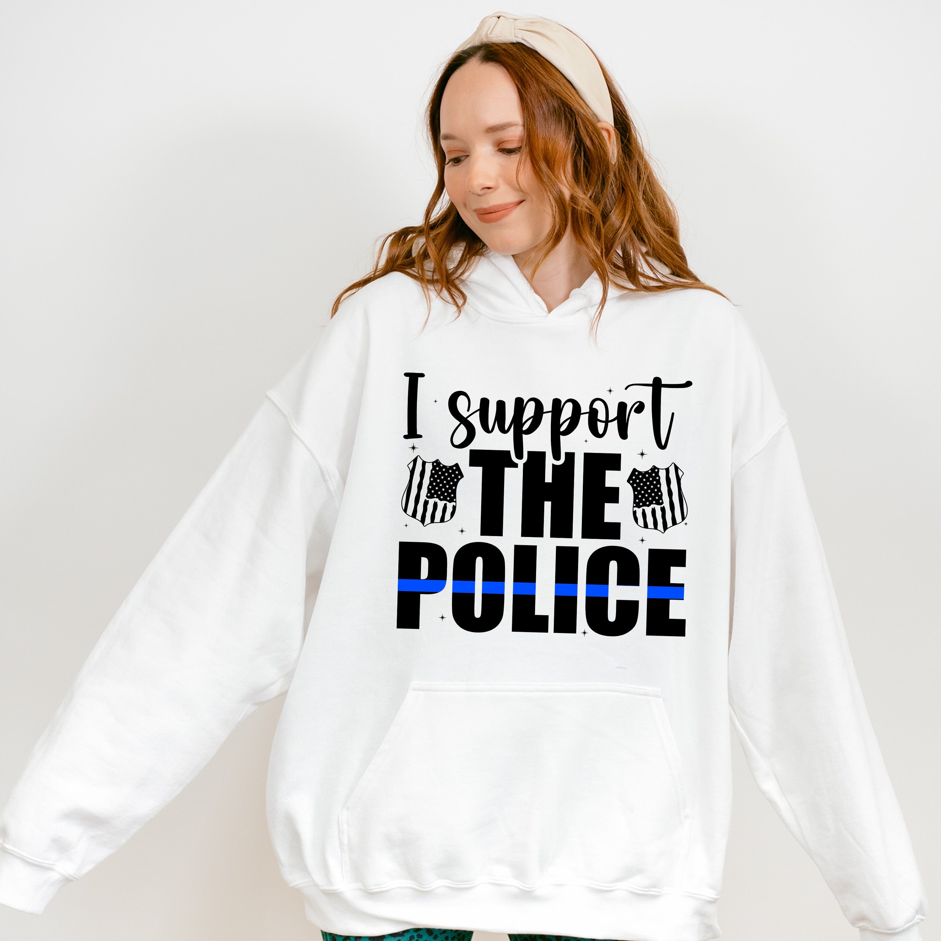 I Support The Police - Police Unisex Crewneck T-Shirt Sweatshirt Hoodie