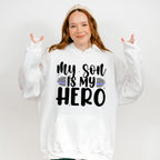 My Son Is My Hero - Police Unisex Crewneck T-Shirt Sweatshirt Hoodie