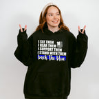 I See Them I Hear Them - Police Unisex Crewneck T-Shirt Sweatshirt Hoodie