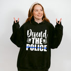 Defend The Police - Police Unisex Crewneck T-Shirt Sweatshirt Hoodie