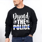 Defend The Police - Police Unisex Crewneck T-Shirt Sweatshirt Hoodie