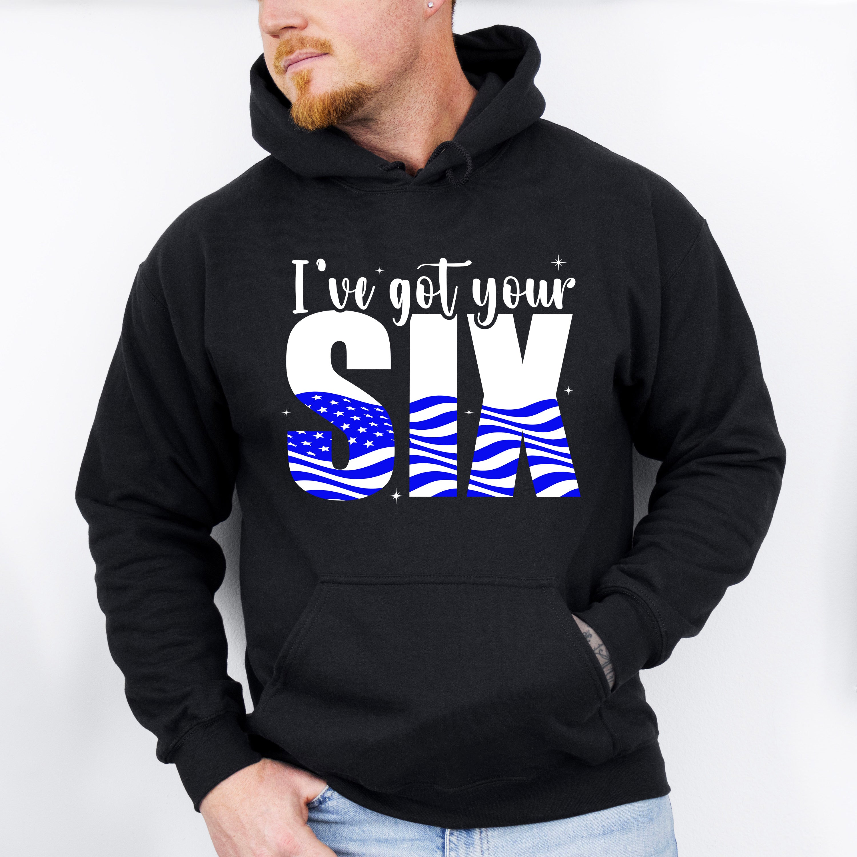I've Got Your Six - Police Unisex Crewneck T-Shirt Sweatshirt Hoodie