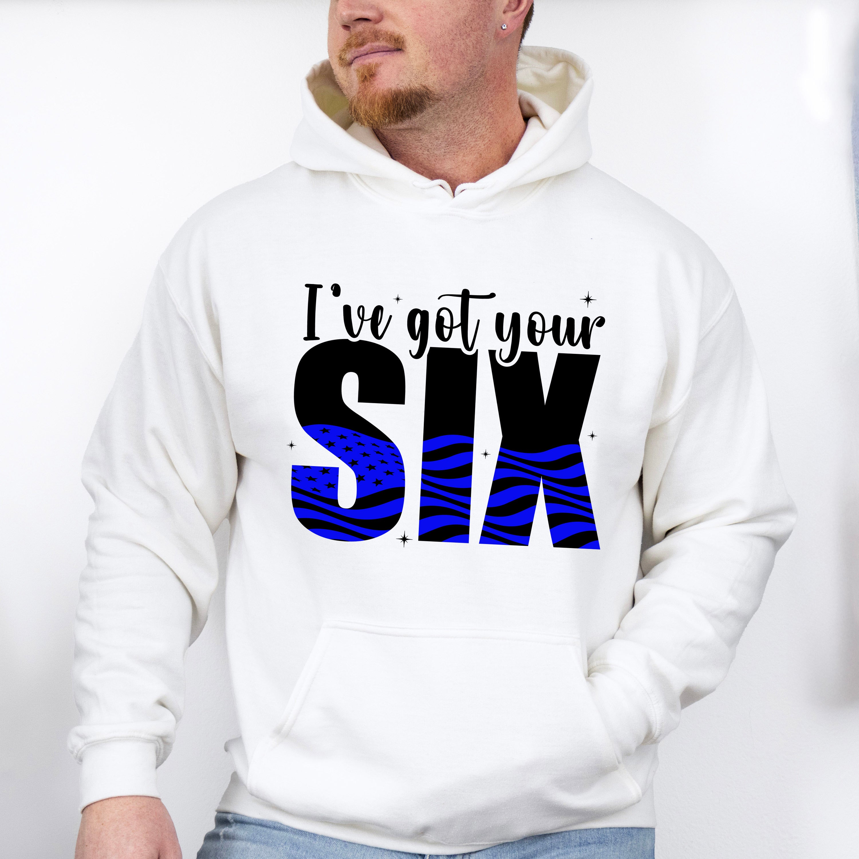 I've Got Your Six - Police Unisex Crewneck T-Shirt Sweatshirt Hoodie