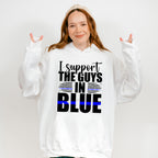 I Support The Guys In Blue - Police Unisex Crewneck T-Shirt Sweatshirt Hoodie