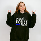 Proud Police Mom - Police Unisex Crewneck T-Shirt Sweatshirt Hoodie
