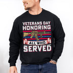 Veterans Day Honoring All Who Served - Military Unisex Crewneck T-Shirt Sweatshirt Hoodie