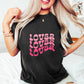 Lover Lover Lover - Valentines Theme Unisex Crewneck T-Shirt Sweatshirt Hoodie