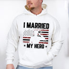 I Married My Hero - Military Unisex Crewneck T-Shirt Sweatshirt Hoodie