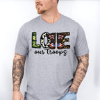 Love Our Troops - Military Unisex Crewneck T-Shirt Sweatshirt Hoodie